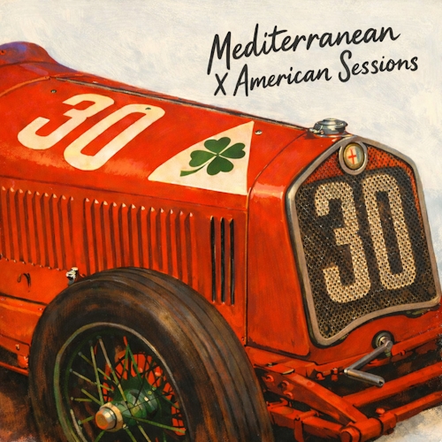 Mediterranean x American Sessions